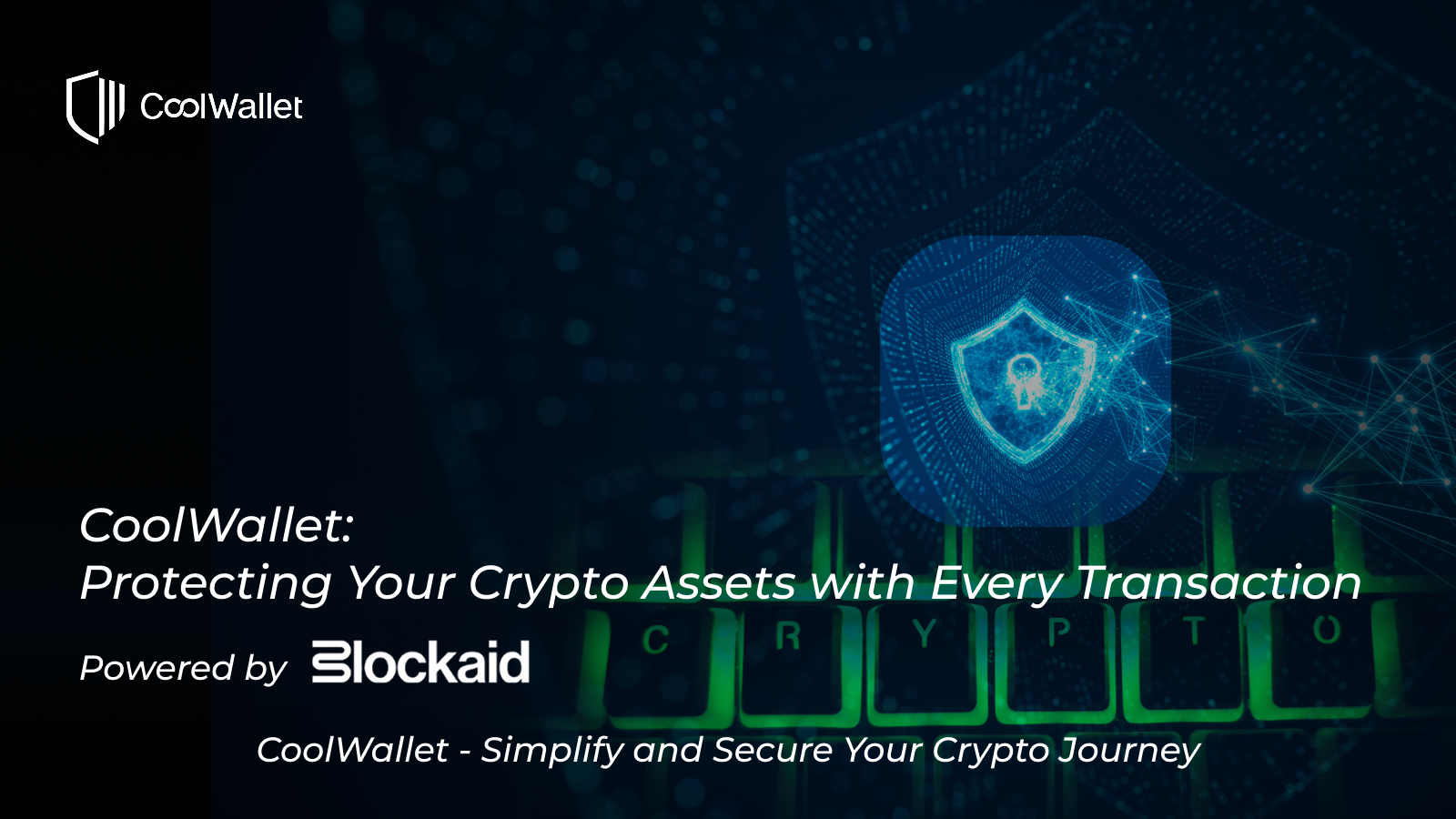 CoolWallet: Protecting Your Crypto Assets with Every Transaction