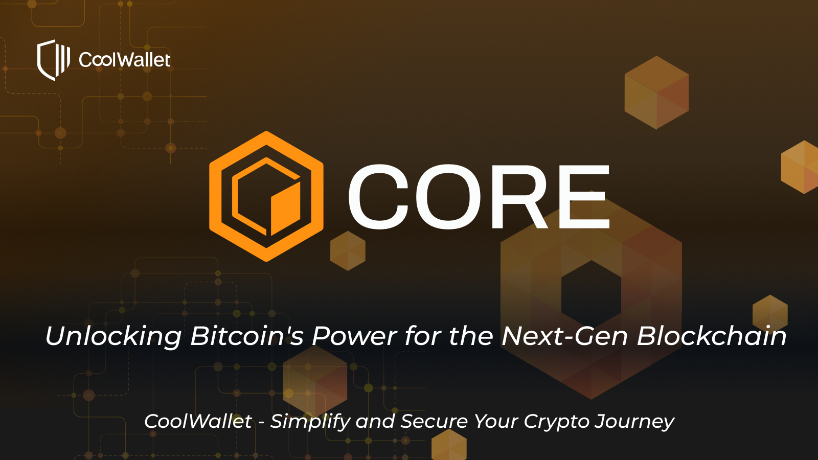 Core Blockchain & Core DAO: Unlocking Bitcoin's Power for the Next-Gen Blockchain