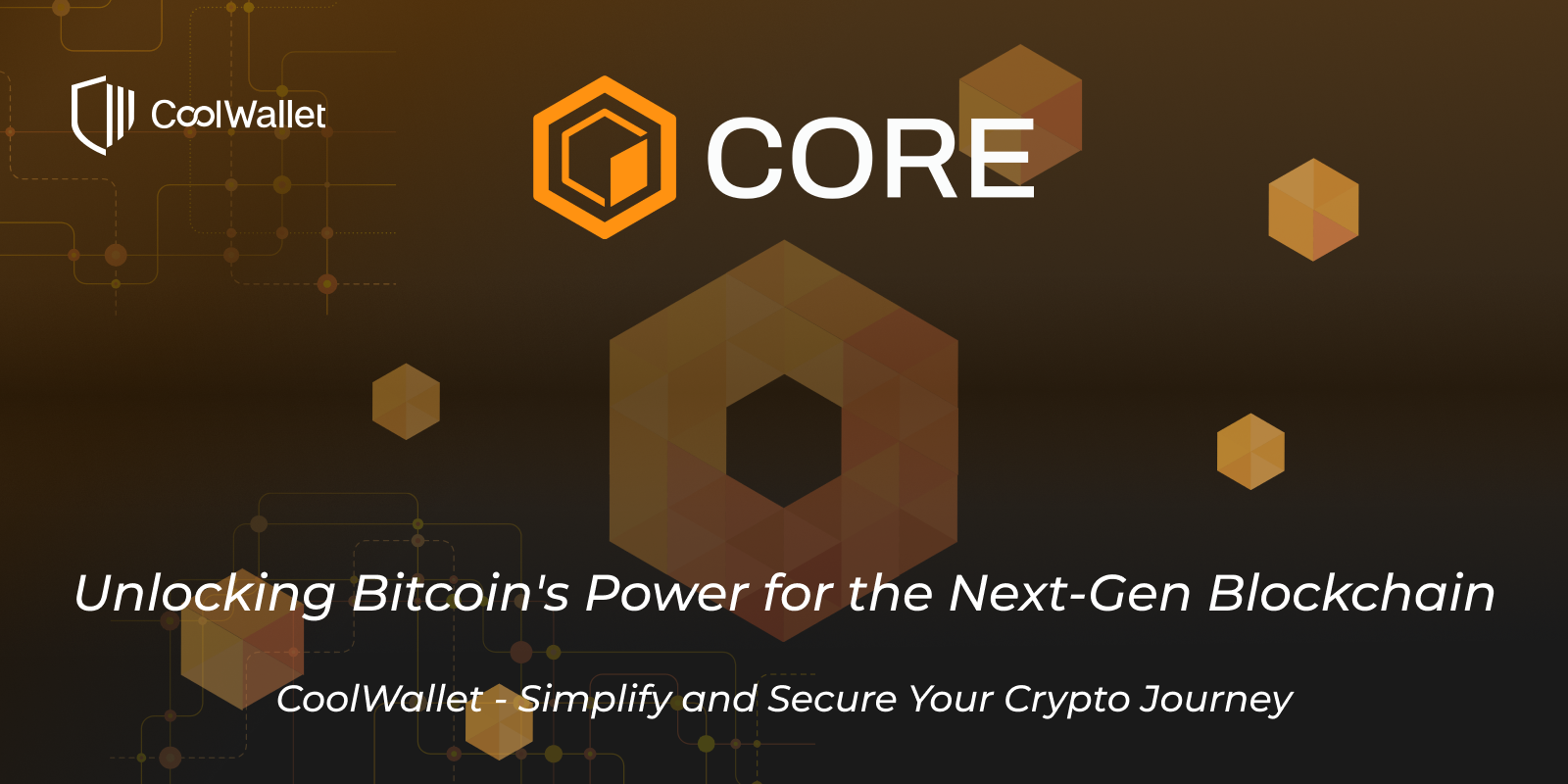 Core Blockchain & Core DAO: Unlocking Bitcoin's Power for the Next-Gen Blockchain